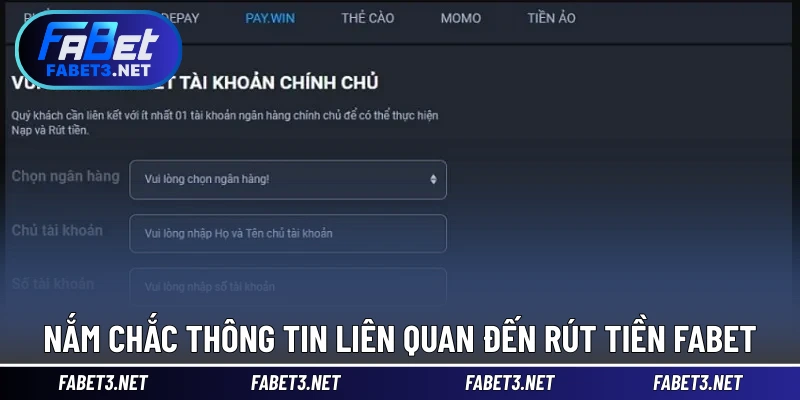 Nắm chắc thông tin liên quan đến rút tiền FABET