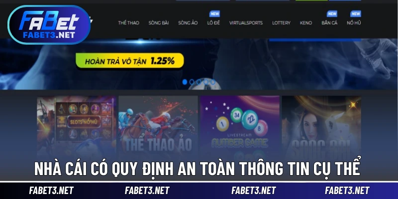 Nhà cái có quy định an toàn thông tin cụ thể 